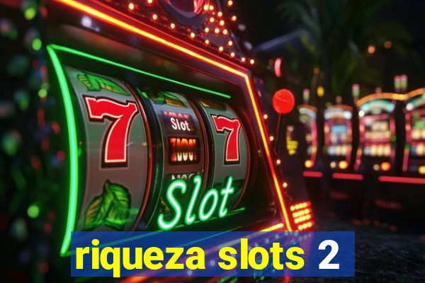 riqueza slots 2